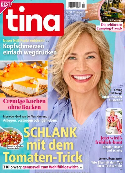 Titelbild der Ausgabe 33/2026 von tina. Diese Zeitschrift und viele weitere Frauenzeitschriften als Abo oder epaper bei United Kiosk online kaufen.