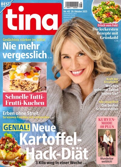 Titelbild der Ausgabe 45/2025 von tina. Diese Zeitschrift und viele weitere Frauenzeitschriften als Abo oder epaper bei United Kiosk online kaufen.