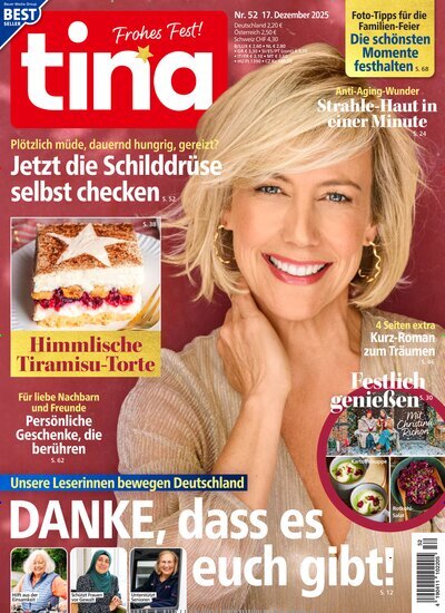 Titelbild der Ausgabe 52/2025 von tina. Diese Zeitschrift und viele weitere Frauenzeitschriften als Abo oder epaper bei United Kiosk online kaufen.