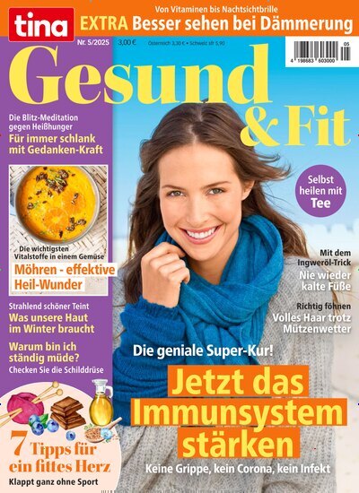 Titelbild der Ausgabe 5/2025 von tina - Gesund & Fit. Diese Zeitschrift und viele weitere Frauenzeitschriften als Abo oder epaper bei United Kiosk online kaufen.