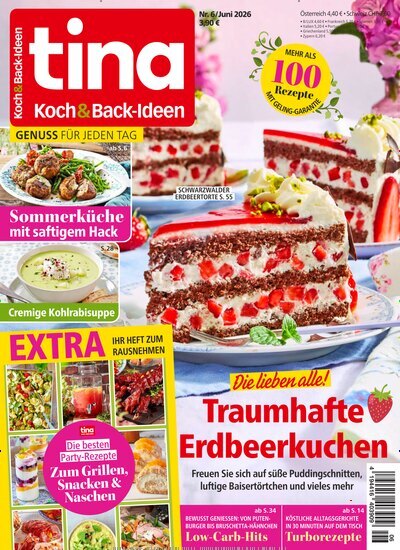 Titelbild der Ausgabe 6/2026 von Tina Koch & Backideen. Diese Zeitschrift und viele weitere Kochzeitschriften und Backzeitschriften als Abo oder epaper bei United Kiosk online kaufen.