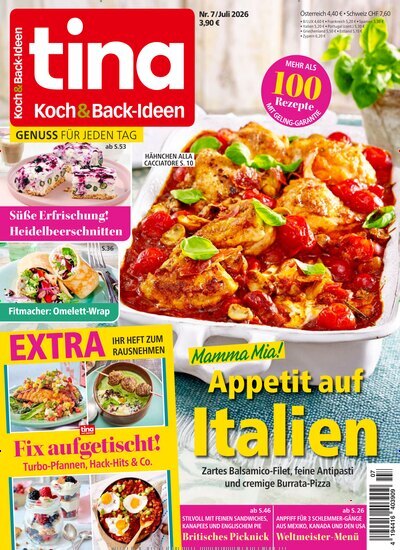 Titelbild der Ausgabe 7/2026 von Tina Koch & Backideen. Diese Zeitschrift und viele weitere Kochzeitschriften und Backzeitschriften als Abo oder epaper bei United Kiosk online kaufen.