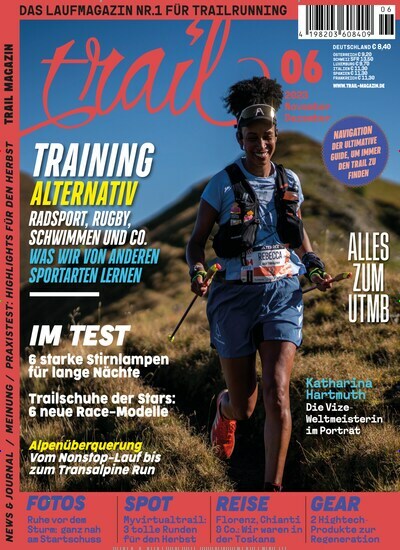 Titelbild der Ausgabe 6/2023 von trail Magazin. Diese Zeitschrift und viele weitere Sportmagazine als Abo oder epaper bei United Kiosk online kaufen.
