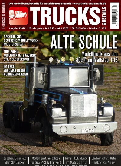 Titelbild der Ausgabe 5/2026 von Trucks & Details. Diese Zeitschrift und viele weitere Reisemagazine, Freizeitmagazine und Wissensmagazine als Abo oder epaper bei United Kiosk online kaufen.