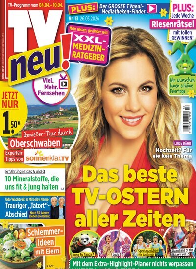 Titelbild der Ausgabe 13/2026 von TV Neu. Diese Zeitschrift und viele weitere Programmzeitschriften als Abo oder epaper bei United Kiosk online kaufen.