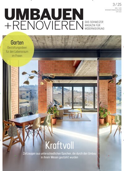 Titelbild der Ausgabe 3/2025 von Umbauen + Renovieren. Diese Zeitschrift und viele weitere Gartenzeitschriften und Wohnzeitschriften als Abo oder epaper bei United Kiosk online kaufen.
