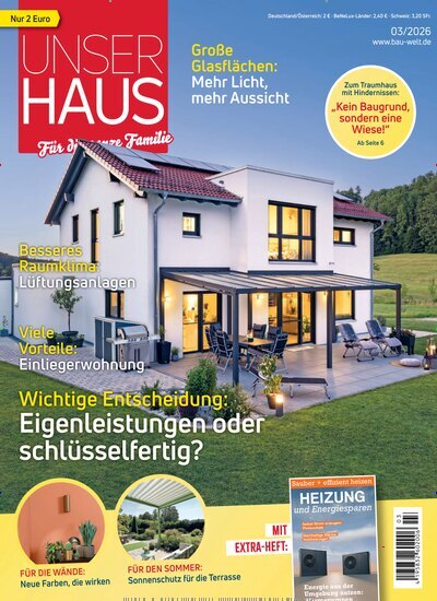 Titelbild der Ausgabe 3/2026 von Unser Haus. Diese Zeitschrift und viele weitere Gartenzeitschriften und Wohnzeitschriften als Abo oder epaper bei United Kiosk online kaufen.