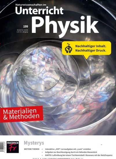 Titelbild der Ausgabe 199/2024 von Unterricht Physik. Diese Zeitschrift und viele weitere Zeitschriften für Pädagogik als Abo oder epaper bei United Kiosk online kaufen.