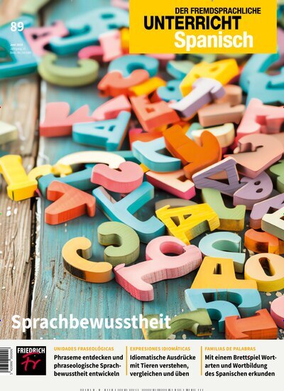 Titelbild der Ausgabe 89/2025 von Unterricht Spanisch. Diese Zeitschrift und viele weitere Zeitschriften für Pädagogik als Abo oder epaper bei United Kiosk online kaufen.