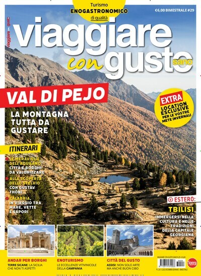 Titelbild der Ausgabe 29/2023 von Viaggiare con Gusto sano. Diese Zeitschrift und viele weitere Reisemagazine, Freizeitmagazine und Wissensmagazine als Abo oder epaper bei United Kiosk online kaufen.
