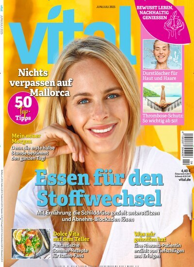 Titelbild der Ausgabe 4/2025 von Vital. Diese Zeitschrift und viele weitere Frauenzeitschriften als Abo oder epaper bei United Kiosk online kaufen.