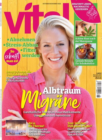 Titelbild der Ausgabe 6/2025 von Vital. Diese Zeitschrift und viele weitere Frauenzeitschriften als Abo oder epaper bei United Kiosk online kaufen.