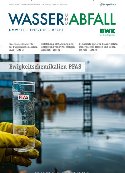 Titelbild der Ausgabe 6/2026 von Wasser und Abfall. Diese Zeitschrift und viele weitere Naturzeitschriften, Landwirtschaftszeitungen und Umweltmagazine als Abo oder epaper bei United Kiosk online kaufen.