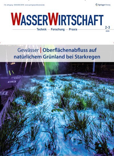 Titelbild der Ausgabe 2/2026 von WasserWirtschaft. Diese Zeitschrift und viele weitere Naturzeitschriften, Landwirtschaftszeitungen und Umweltmagazine als Abo oder epaper bei United Kiosk online kaufen.