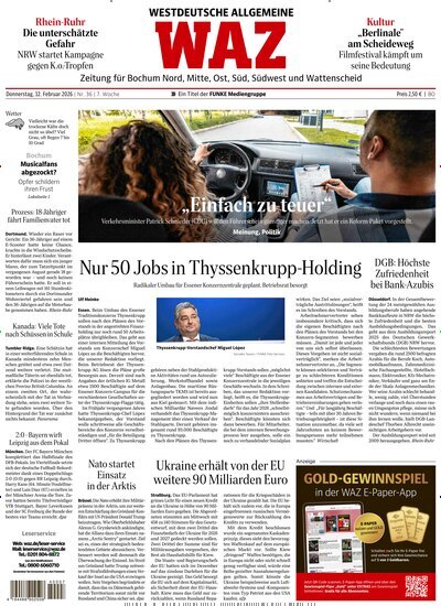 Titelbild der Ausgabe 36/2026 von WAZ Westdeutsche Allgemeine Zeitung für Bochum. Diese Zeitschrift und viele weitere Zeitungsabos als Abo oder epaper bei United Kiosk online kaufen.