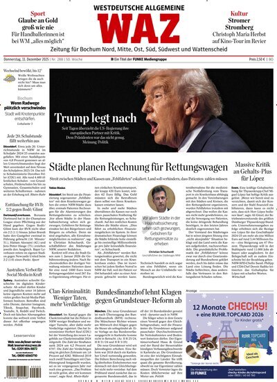 Titelbild der Ausgabe 288/2025 von WAZ Westdeutsche Allgemeine Zeitung für Bochum. Diese Zeitschrift und viele weitere Zeitungsabos als Abo oder epaper bei United Kiosk online kaufen.