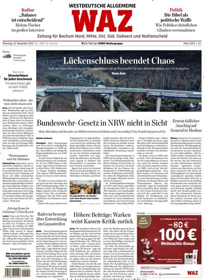 Titelbild der Ausgabe 298/2025 von WAZ Westdeutsche Allgemeine Zeitung für Bochum. Diese Zeitschrift und viele weitere Zeitungsabos als Abo oder epaper bei United Kiosk online kaufen.