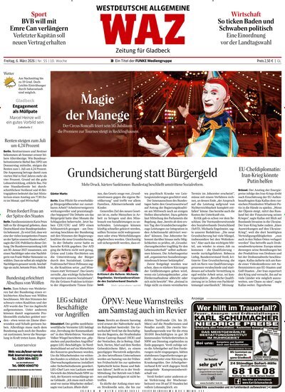 Titelbild der Ausgabe 55/2026 von WAZ Westdeutsche Allgemeine Zeitung für Gladbeck. Diese Zeitschrift und viele weitere Zeitungsabos als Abo oder epaper bei United Kiosk online kaufen.