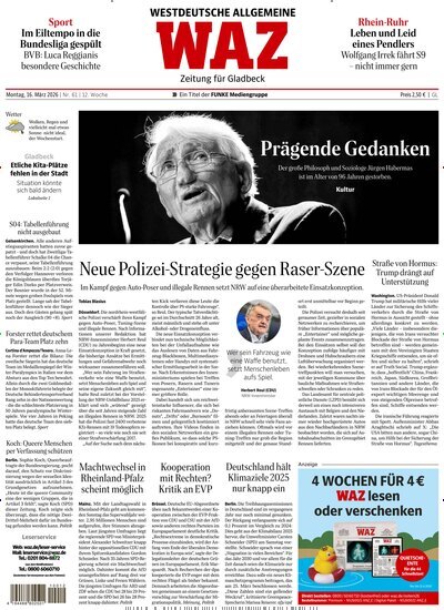 Titelbild der Ausgabe 63/2026 von WAZ Westdeutsche Allgemeine Zeitung für Gladbeck. Diese Zeitschrift und viele weitere Zeitungsabos als Abo oder epaper bei United Kiosk online kaufen.