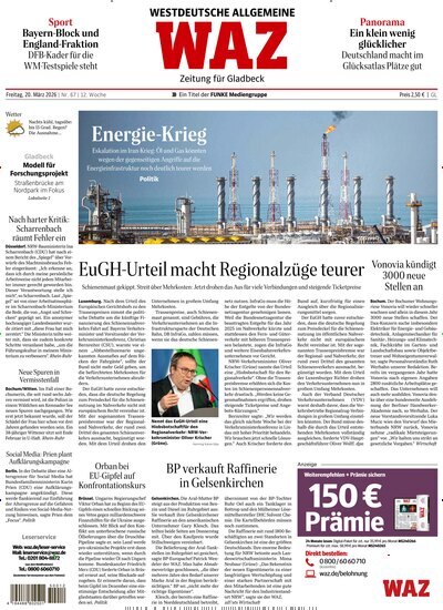 Titelbild der Ausgabe 67/2026 von WAZ Westdeutsche Allgemeine Zeitung für Gladbeck. Diese Zeitschrift und viele weitere Zeitungsabos als Abo oder epaper bei United Kiosk online kaufen.