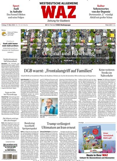 Titelbild der Ausgabe 73/2026 von WAZ Westdeutsche Allgemeine Zeitung für Gladbeck. Diese Zeitschrift und viele weitere Zeitungsabos als Abo oder epaper bei United Kiosk online kaufen.