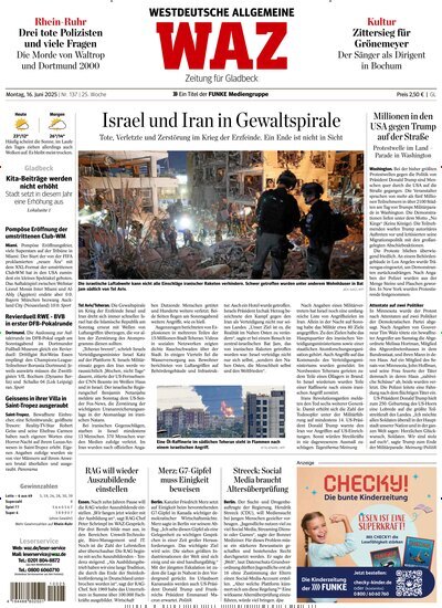 Titelbild der Ausgabe 137/2025 von WAZ Westdeutsche Allgemeine Zeitung für Gladbeck. Diese Zeitschrift und viele weitere Zeitungsabos als Abo oder epaper bei United Kiosk online kaufen.
