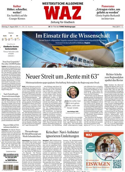 Titelbild der Ausgabe 178/2026 von WAZ Westdeutsche Allgemeine Zeitung für Gladbeck. Diese Zeitschrift und viele weitere Zeitungsabos als Abo oder epaper bei United Kiosk online kaufen.