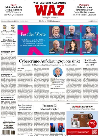 Titelbild der Ausgabe 204/2025 von WAZ Westdeutsche Allgemeine Zeitung für Mülheim an der Ruhr. Diese Zeitschrift und viele weitere Zeitungsabos als Abo oder epaper bei United Kiosk online kaufen.