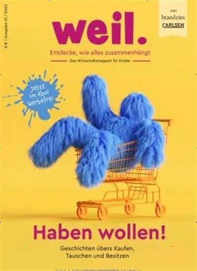 Titelbild der Ausgabe 4/2023 von weil.. Diese Zeitschrift und viele weitere Jugendzeitschriften und Kinderzeitschriften als Abo oder epaper bei United Kiosk online kaufen.