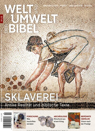 Titelbild der Ausgabe 2/2023 von Welt und Umwelt der Bibel. Diese Zeitschrift und viele weitere Kunstmagazine und Kulturmagazine als Abo oder epaper bei United Kiosk online kaufen.