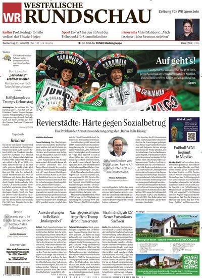 Titelbild der Ausgabe 132/2026 von Westfälische Rundschau Bad Berleburg Wittgenstein. Diese Zeitschrift und viele weitere Zeitungsabos als Abo oder epaper bei United Kiosk online kaufen.