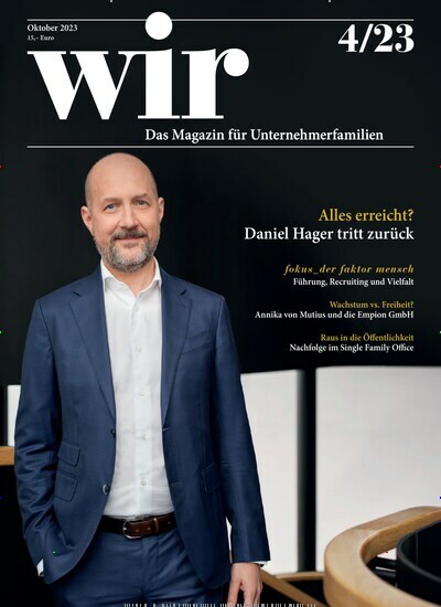 Titelbild der Ausgabe 4/2023 von WIR - Magazin für Unternehmerfamilien. Diese Zeitschrift und viele weitere Businessmagazine als Abo oder epaper bei United Kiosk online kaufen.