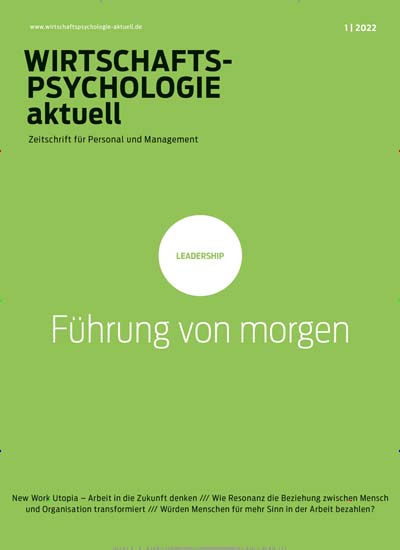 Titelbild der Ausgabe 1/2022 von Wirtschaftspsychologie aktuell. Diese Zeitschrift und viele weitere Businessmagazine als Abo oder epaper bei United Kiosk online kaufen.