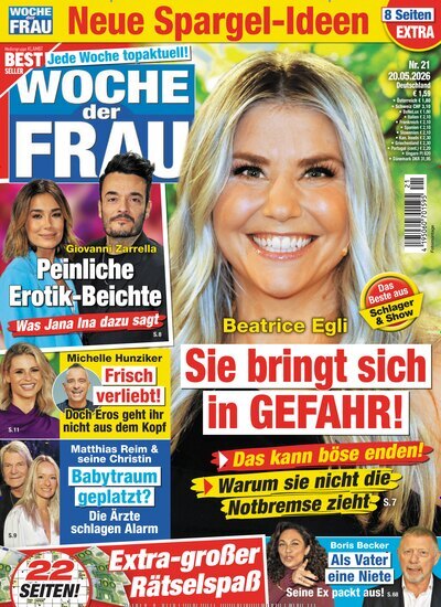Titelbild der Ausgabe 21/2026 von Woche der Frau. Diese Zeitschrift und viele weitere Frauenzeitschriften als Abo oder epaper bei United Kiosk online kaufen.