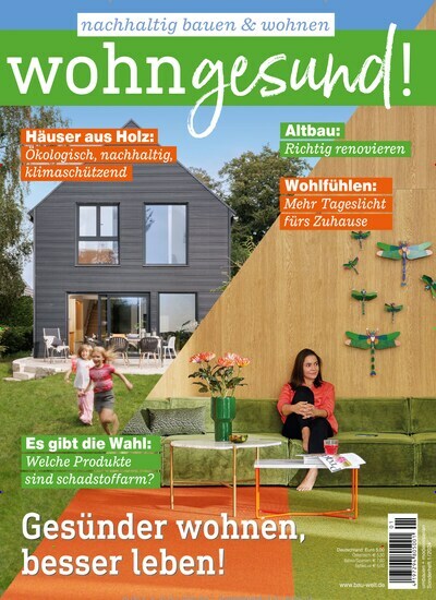 Titelbild der Ausgabe 1/2024 von wohngesund!. Diese Zeitschrift und viele weitere Gartenzeitschriften und Wohnzeitschriften als Abo oder epaper bei United Kiosk online kaufen.