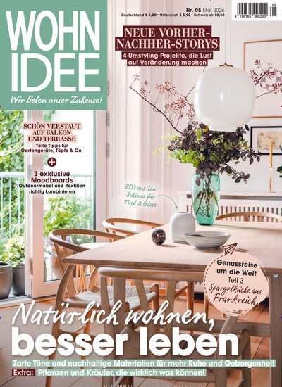 Titelbild der Ausgabe 5/2026 von Wohnidee. Diese Zeitschrift und viele weitere Gartenzeitschriften und Wohnzeitschriften als Abo oder epaper bei United Kiosk online kaufen.