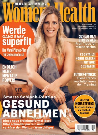 Titelbild der Ausgabe 12/2023 von Womens Health. Diese Zeitschrift und viele weitere Frauenzeitschriften als Abo oder epaper bei United Kiosk online kaufen.