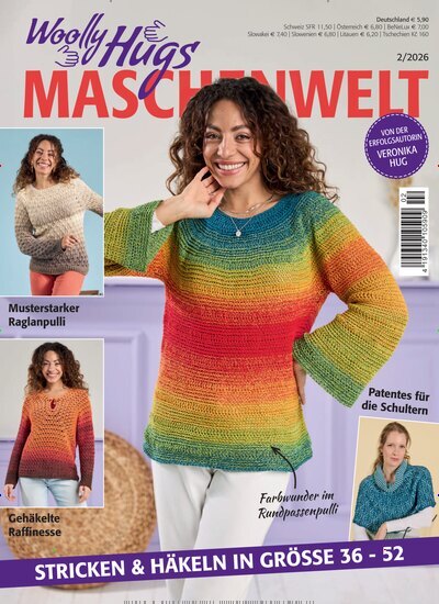 Titelbild der Ausgabe 2/2026 von Woolly Hugs Maschenwelt. Diese Zeitschrift und viele weitere Modemagazine und DIY-Magazine als Abo oder epaper bei United Kiosk online kaufen.
