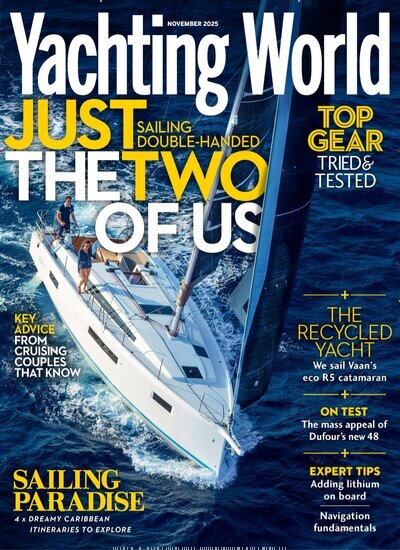 Titelbild der Ausgabe 315/2025 von Yachting World. Diese Zeitschrift und viele weitere Sportmagazine als Abo oder epaper bei United Kiosk online kaufen.
