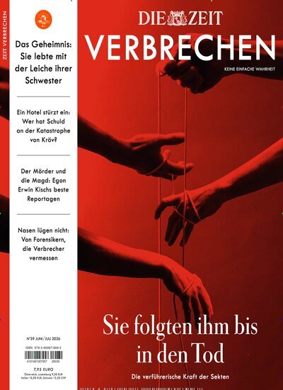 Titelbild der Ausgabe 39/2026 von ZEIT Verbrechen. Diese Zeitschrift und viele weitere Reisemagazine, Freizeitmagazine und Wissensmagazine als Abo oder epaper bei United Kiosk online kaufen.