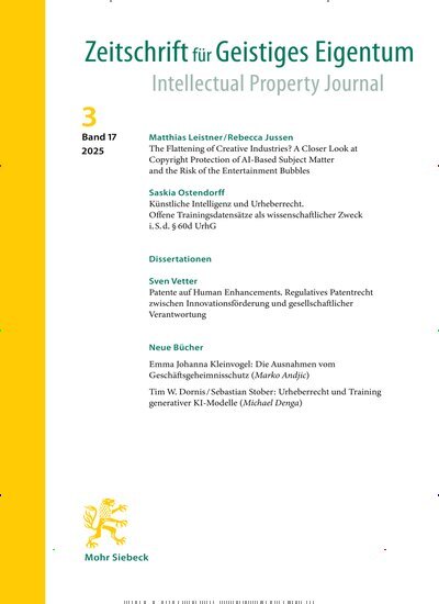 Titelbild der Ausgabe 3/2025 von Zeitschrift für Geistiges Eigentum (ZGE). Diese Zeitschrift und viele weitere Zeitschriften für Pädagogik als Abo oder epaper bei United Kiosk online kaufen.