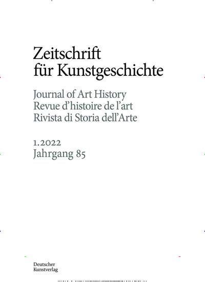 Titelbild der Ausgabe 1/2022 von Zeitschrift für Kunstgeschichte. Diese Zeitschrift und viele weitere Kunstmagazine und Kulturmagazine als Abo oder epaper bei United Kiosk online kaufen.
