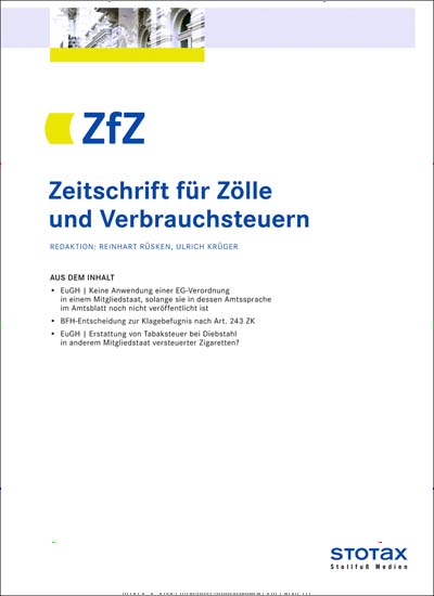 Titelbild der Ausgabe 1/2021 von Zeitschrift für Zölle und Verbrauchsteuern (ZfZ). Diese Zeitschrift und viele weitere Jurazeitschriften und Zeitschriften für Verwaltung als Abo oder epaper bei United Kiosk online kaufen.