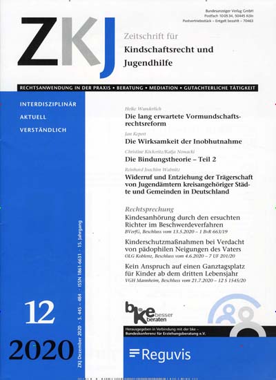 Titelbild der Ausgabe 12/2020 von ZKJ Zeitschrift für Kindschaftsrecht und Jugendhilfe. Diese Zeitschrift und viele weitere Jurazeitschriften und Zeitschriften für Verwaltung als Abo oder epaper bei United Kiosk online kaufen.