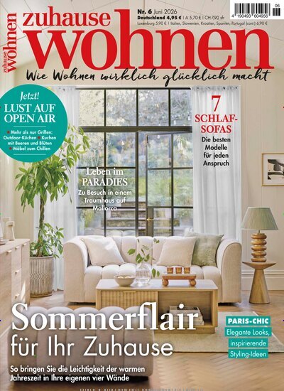 Titelbild der Ausgabe 6/2026 von Zuhause Wohnen. Diese Zeitschrift und viele weitere Gartenzeitschriften und Wohnzeitschriften als Abo oder epaper bei United Kiosk online kaufen.
