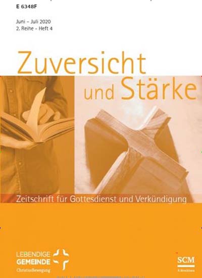 Titelbild der Ausgabe 4/2020 von Zuversicht und Stärke. Diese Zeitschrift und viele weitere Kunstmagazine und Kulturmagazine als Abo oder epaper bei United Kiosk online kaufen.