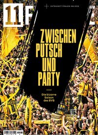 Titelbild der Ausgabe 284/2025 von 11 Freunde. Diese Zeitschrift und viele weitere Sportmagazine als Abo oder epaper bei United Kiosk online kaufen.