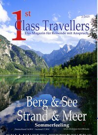 Titelbild der Ausgabe 2/2025 von 1st Class Travellers. Diese Zeitschrift und viele weitere Reisemagazine, Freizeitmagazine und Wissensmagazine als Abo oder epaper bei United Kiosk online kaufen.