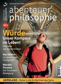 Titelbild der Ausgabe 3/2018 von Abenteuer Philosophie. Diese Zeitschrift und viele weitere Reisemagazine, Freizeitmagazine und Wissensmagazine als Abo oder epaper bei United Kiosk online kaufen.