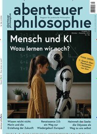 Titelbild der Ausgabe 4/2026 von Abenteuer Philosophie. Diese Zeitschrift und viele weitere Reisemagazine, Freizeitmagazine und Wissensmagazine als Abo oder epaper bei United Kiosk online kaufen.